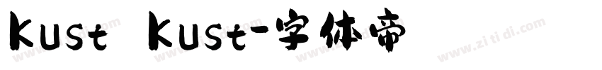 Kust Kust字体转换
